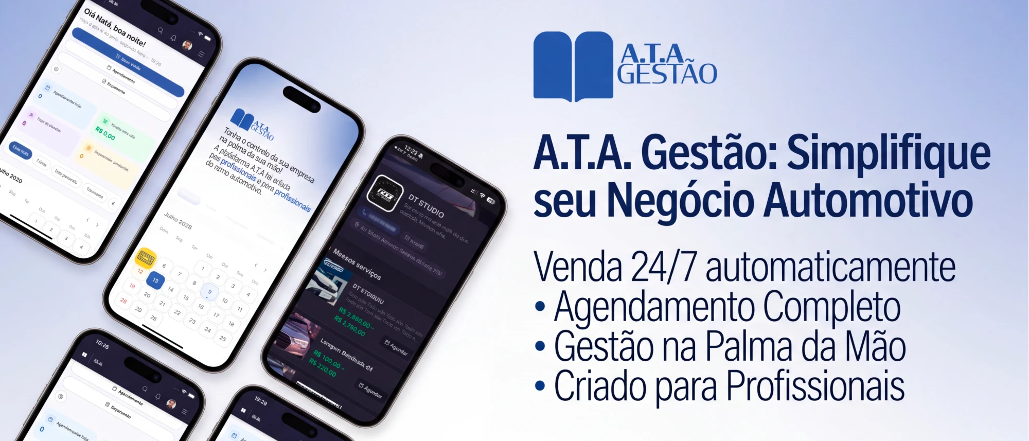 Peça de lançamento do app A.T.A Gestão com telas de agendamento e gestão em celulares.